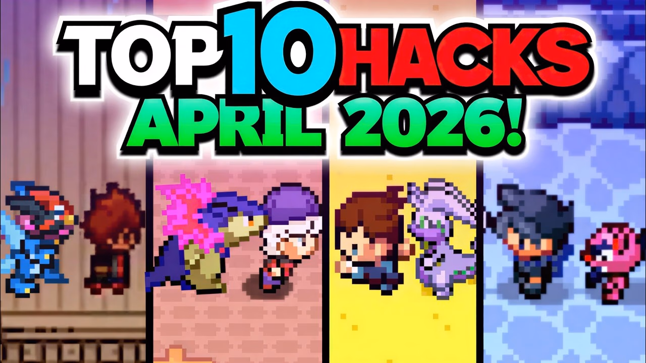 TOP 10 Pokémon ROM Hacks & Fan Games (April 2026)